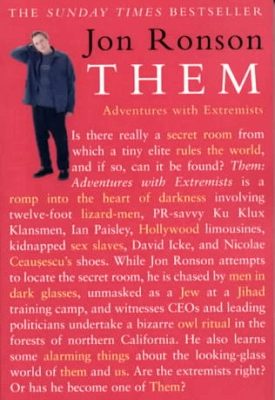 THEM: Adventures with Extremists. Book by Jon Ronson from Amazon UK