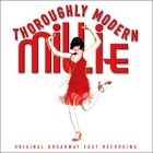Buy the Thoroughly Modern Millie 2002 Original Broadway Cast Recording CD or Vocal Selections